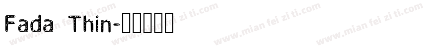 Fada Thin字体转换